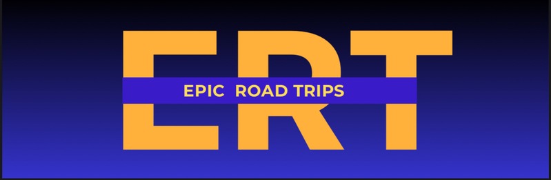 EPIC ROAD TRIPS